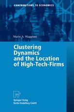 Clustering Dynamics and the Location of High-Tech-Firms