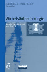 Wirbelsäulenchirurgie : Standortbestimmung und Trends