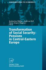 Transformation of Social Security : Pensions in Central-Eastern Europe.