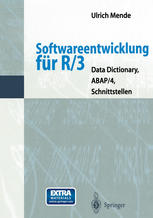 Softwareentwicklung für R/3 : Data Dictionary, ABAP/4, Schnittstellen