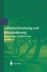 Luftverschmutzung und Klimaänderung Auswirkungen auf Flora, Fauna und Mensch