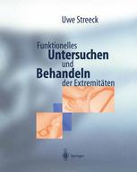 Funktionelles Untersuchen und Behandeln der Extremitäten : Diagnostik- und Behandlungsschemata mit manueller Therapie und Cyriax