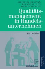 Qualitätsmanagement in Handelsunternehmen Ein Leitfaden