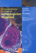 Molekularmedizinische Grundlagen von hämatologischen Neoplasien