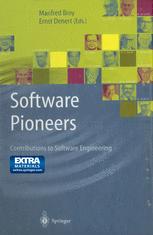 Software Pioneers : Contributions to Software Engineering