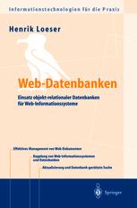 Web-Datenbanken : Einsatz objekt-relationaler Datenbanken für Web-Informationssysteme