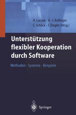 Unterstützung flexibler Kooperation durch Software Methoden,Systeme,Beispiele