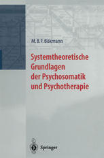Systemtheoretische Grundlagen der Psychosomatik und Psychotherapie