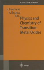Physics and Chemistry of Transition Metal Oxides : Proceedings of the 20th Taniguchi Symposium, Kashikojima, Japan, May 25-29, 1998