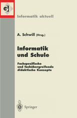 Informatik und Schule : Fachspezifische und fachübergreifende didaktische Konzepte. 8. GI-Fachtagung Informatik und Schule INFOS99, Potsdam, 22.-25. September 1999