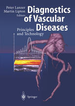 Diagnostics of Vascular Diseases : Principles and Technology