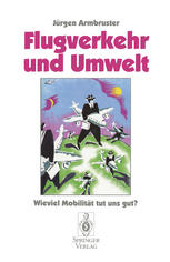 Flugverkehr und Umwelt : Wieviel Mobilität tut uns gut?