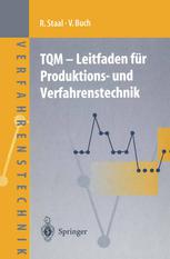 TQM - Leitfaden für Produktions- und Verfahrenstechnik