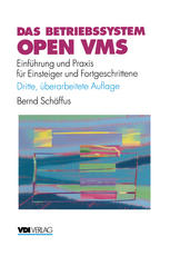 Das betriebssystem open vms : einfuhrung und praxis fur einsteiger und fortgeschrittene.