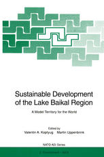 Sustainable Development of the Lake Baikal Region : a Model Territory for the World