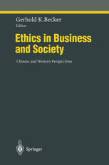 Ethics in business and society : Chinese and western perspectives