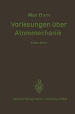 Vorlesungen über Atommechanik