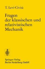 Fragen der Klassischen und Relativistischen Mechanik : Vier Vorträge Gehalten in Spanien im Januar 1921