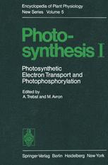 Photosynthesis I : Photosynthetic Electron Transport and Photophosphorylation