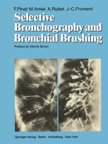 Selective Bronchography and Bronchial Brushing.