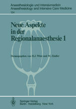 Neue Aspekte in der Regionalanaesthesie 1 : Wirkung auf Herz, Kreislauf und Endokrinium. Postoperative Periduralanalgesie