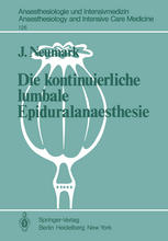 Die kontinuierliche lumbale Epiduralanaesthesie