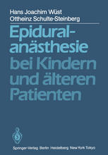 Epiduralanästhesie bei Kindern und älteren Patienten