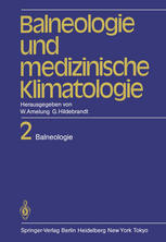 Balneologie und medizinische Klimatologie Band 2: Balneologie