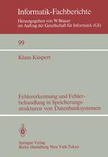 Fehlererkennung und Fehlerbehandlung in Speicherungsstrukturen von Datenbanksystemen