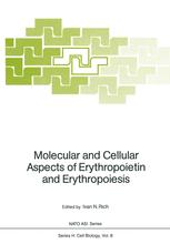 Molecular and cellular aspects of erythropoietin and erythropoiesis