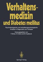 Verhaltensmedizin und Diabetes mellitus : Psychobiologische und verhaltenspsychologische Ansätze in Diagnostik und Therapie