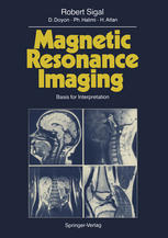 Magnetic Resonance Imaging : Basis for Interpretation