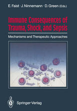 Immune Consequences of Trauma, Shock, and Sepsis : Mechanisms and Therapeutic Approaches