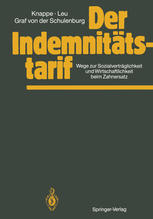 Der Indemnitätstarif : Wege zur Sozialverträglichkeit und Wirtschaftlichkeit beim Zahnersatz