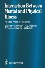 Interaction Between Mental and Physical Illness Needed Areas of Research