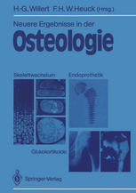 Neuere Ergebnisse in der Osteologie : Skelettwachstum · Endoprothetik Glukokortikoide Osteologia 4