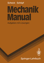 Mechanik Manual : Aufgaben mit Lösungen