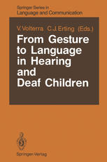 From gesture to language in hearing and deaf children