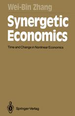 Synergetic Economics Time and Change in Nonlinear Economics