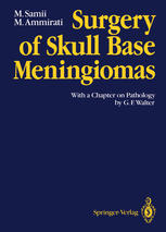 Surgery of Skull Base Meningiomas : With a Chapter on Pathology by G.F. Walter