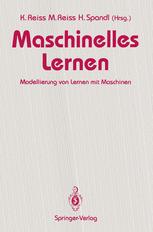 Maschinelles Lernen : Modellierung von Lernen mit Maschinen