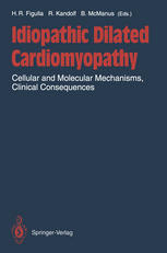 Idiopathic Dilated Cardiomyopathy : Cellular and Molecular Mechanisms, Clinical Consequences