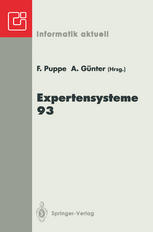 Expertensysteme 93 : 2. Deutsche Tagung Expertensysteme (XPS-93) Hamburg, 17.-19. Februar 1993