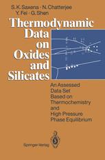 Thermodynamic Data on Oxides and Silicates An Assessed Data Set Based on Thermochemistry and High Pressure Phase Equilibrium