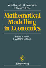 Mathematical Modelling in Economics : Essays in Honor of Wolfgang Eichhorn