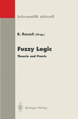 Fuzzy Logic : Theorie und Praxis, 3. Dortmunder Fuzzy-Tage Dortmund, 7.-9. Juni 1993