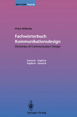 Fachwörterbuch Kommunikationsdesign / Dictionary of Communication Design : Dictionary of Communication Design / Fachwörterbuch Kommunikationsdesign