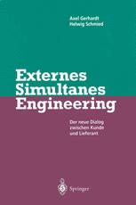 Externes Simultanes Engineering Der neue Dialog zwischen Kunde und Lieferant