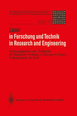 Laser in Forschung und Technik / Vorträge des 12. Internationalen Kongresses. Proceedings of the 12th International Congress. Laser 95 / herausgegeben von W. Waidelich, H. Hügel, H. Opower, H. Tiziani, R. Wallenstein, W. Zinth.