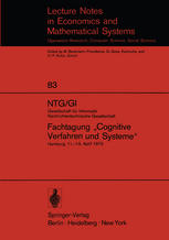 NTG/GI Gesellschaft für Informatik Nachrichtentechnische Gesellschaft Fachtagung 'Cognitive Verfahren und Systeme' : Hamburg, 11.-13. April 1973